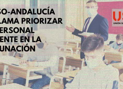 FEUSO-Andalucía pide priorizar la vacunación del personal docente
