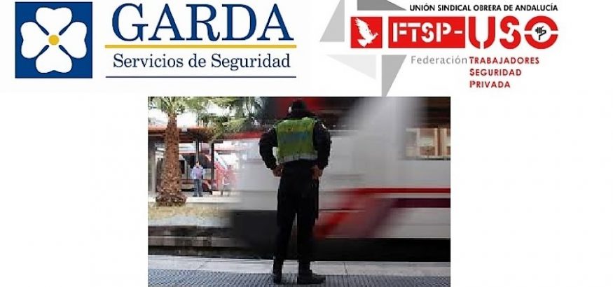 La FTSP-USO Andalucía denuncia a Garda Seguridad