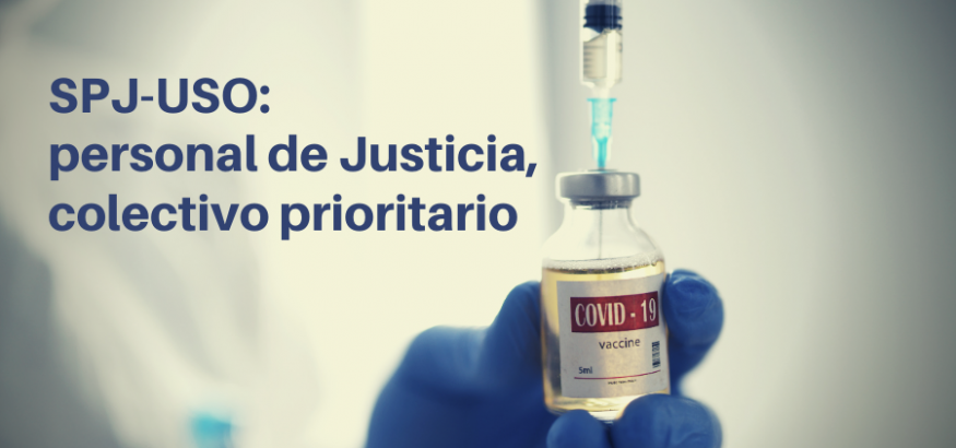 USO-Andalucía pide que el personal de Justicia sea colectivo prioritario en la vacunación