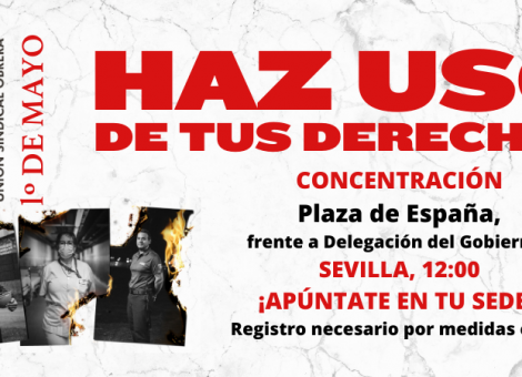 Haz USO de tus derechos: ven a Sevilla el 1º de Mayo