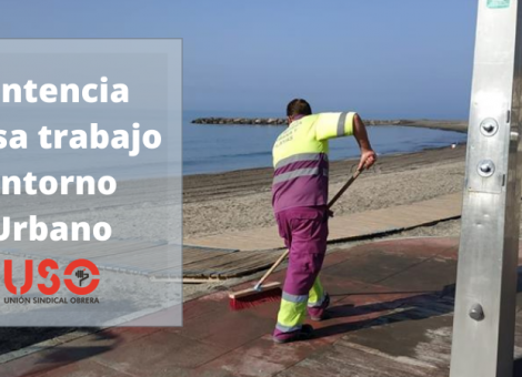 La justicia reconoce el incumplimiento de la bolsa de trabajo de Entorno Urbano. Sindicato USO-Andalucía