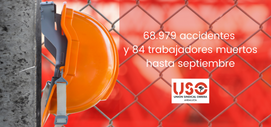 Sindicato USO-Andalucía. Suben los accidentes y las muertes en el trabajo en Andalucía
