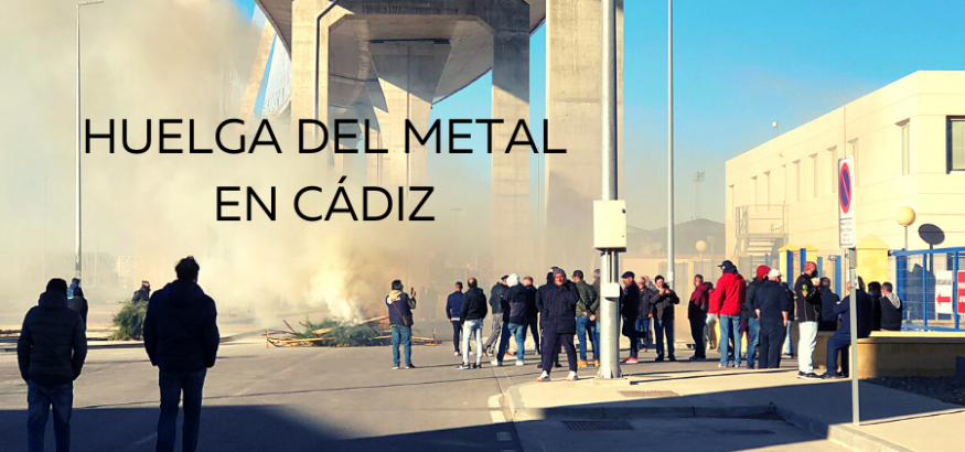 Sindicato USO-Andalucía. Huelga indefinida en el metal de Cádiz