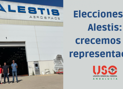 FI-USO mejora su representación en las elecciones sindicales de Alestis Aeroespacial