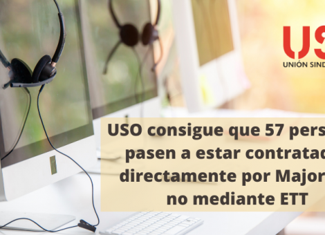 USO consigue el paso de 57 trabajadores de ETT a la empresa principal Majorel